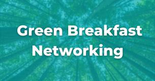 Green Breakfast Networking