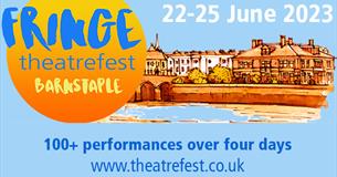 Barnstaple's Fringe TheatreFest