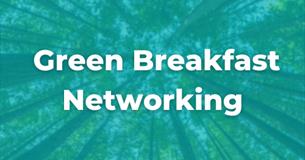 Green Breakfast Networking