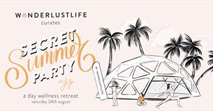Secret Summer Party | A day wellness retreat