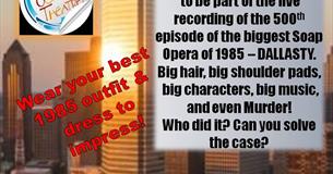 Death in Dallasty - a 19/85 Style Murder Mystery