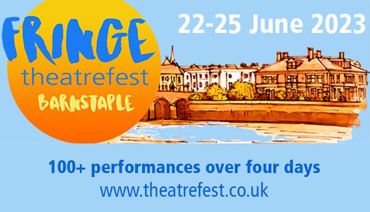 Barnstaple's Fringe TheatreFest