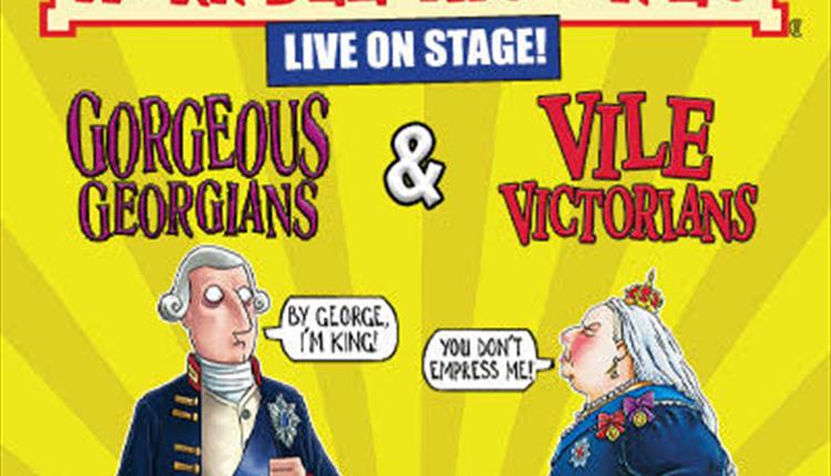 Gorgeous Gorgians and Vile Victorians – Horrible Histories – Plough Arts
