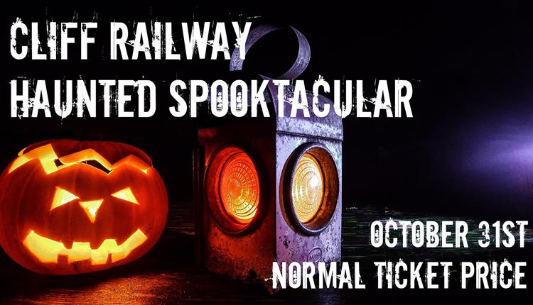 Haunted Cliff Railway Spooktacular