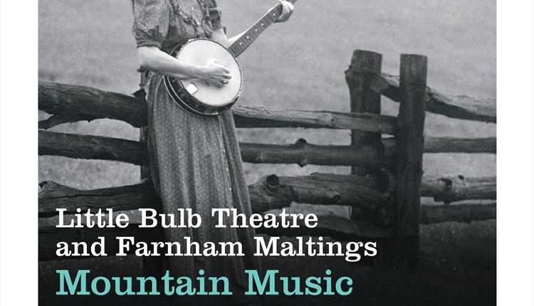 Little Bulb Theatre & Farnham Maltings present | Mountain Music