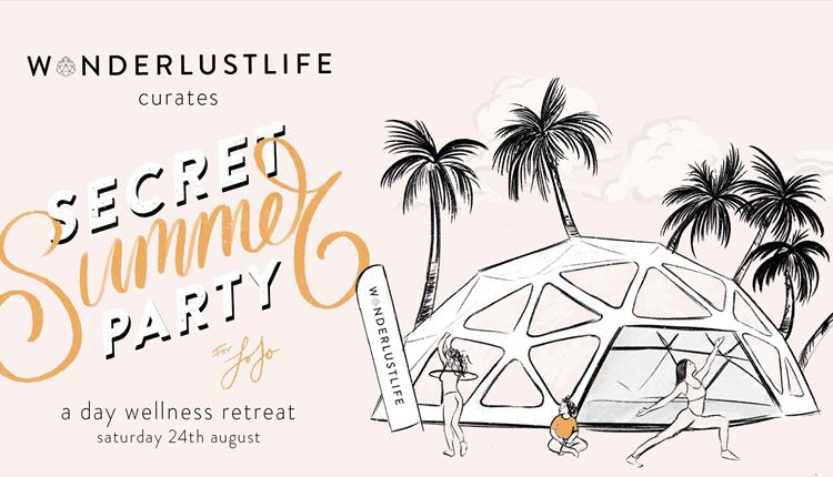 Secret Summer Party | A day wellness retreat